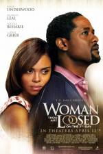 Watch Woman Thou Art Loosed On the 7th Day Movie2k