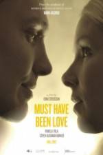 Watch Must Have Been Love Movie2k