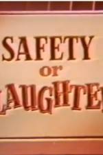 Watch Safety or Slaughter Movie2k