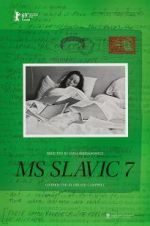 Watch MS Slavic 7 Movie2k