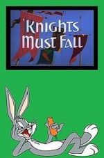 Watch Knights Must Fall (Short 1949) Movie2k