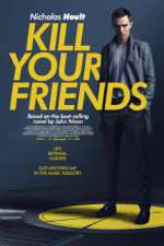 Watch Kill Your Friends Movie2k