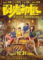Watch Tiger Robbers Movie2k