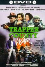 Watch Trapper County War Movie2k