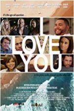 Watch I Love You Movie2k