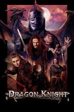 Watch Dragon Knight Movie2k