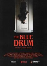 Watch The Blue Drum (Short 2022) Movie2k