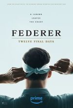 Watch Federer: Twelve Final Days Movie2k