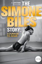 Watch The Simone Biles Story: Courage to Soar Movie2k