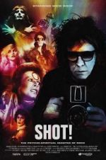 Watch SHOT! The Psycho-Spiritual Mantra of Rock Movie2k
