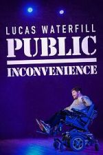 Watch Lucas Waterfill: Public Inconvenience (TV Special 2023) Movie2k