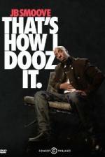 Watch Jb Smoove: That's How I Dooz It Movie2k