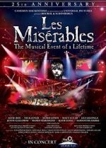 Watch Les Misrables in Concert: The 25th Anniversary Movie2k