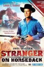 Watch Stranger on Horseback Movie2k