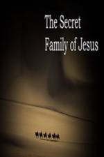 Watch The Secret Family of Jesus Movie2k