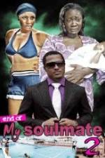 Watch End Of Soul Mate 2 Movie2k