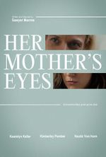 Watch Her Mother\'s Eyes (Short 2023) Movie2k