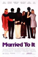 Watch Married to It Movie2k