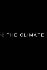 Watch Earth: The Climate Wars Movie2k