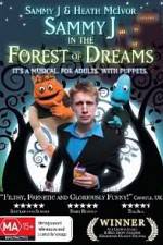 Watch Sammy J Forest Of Dreams Movie2k