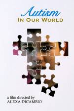 Watch Autism in Our World Movie2k