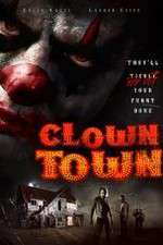 Watch ClownTown Movie2k