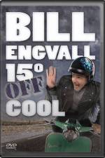 Watch Bill Engvall 15 Degrees Off Cool Movie2k