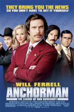 Watch Anchorman: The Legend of Ron Burgundy Movie2k