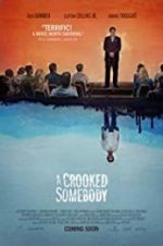 Watch A Crooked Somebody Movie2k