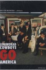 Watch Leningrad Cowboys Go America Movie2k