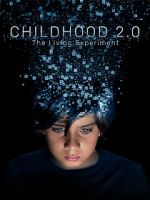 Watch Childhood 2.0 Movie2k