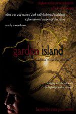 Watch Garden Island: A Paranormal Documentary Movie2k