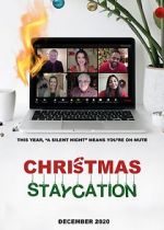 Watch Christmas Staycation Movie2k