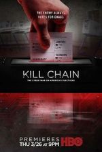 Watch Kill Chain: The Cyber War on America\'s Elections Movie2k