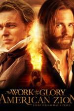 Watch The Work and the Glory II: American Zion Movie2k