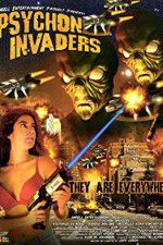 Watch Psychon Invaders Movie2k