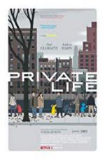 Watch Private Life Movie2k