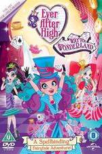 Watch Ever After High: Way Too Wonderland Movie2k