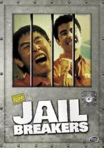 Watch Jail Breakers Movie2k