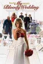 Watch My Bloody Wedding Movie2k