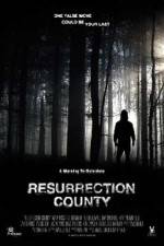 Watch Resurrection County Movie2k
