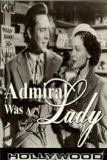 Watch The Admiral Was a Lady Movie2k