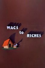 Watch Wags to Riches (Short 1949) Movie2k