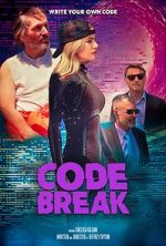 Watch Code Break Movie2k