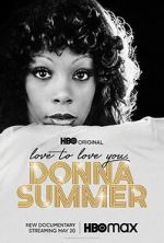 Watch Love to Love You, Donna Summer Movie2k