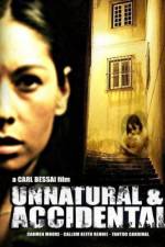 Watch Unnatural & Accidental Movie2k