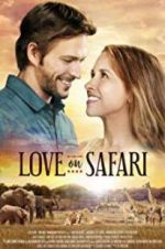 Watch Love on Safari Movie2k