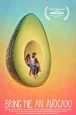 Watch Bring Me an Avocado Movie2k