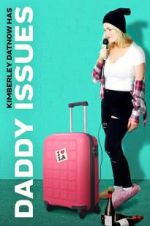 Watch Daddy Issues Movie2k