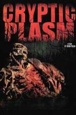 Watch Cryptic Plasm Movie2k